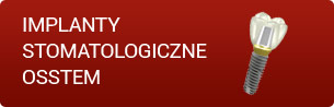 IMPLANTY STOMATOLOGICZNE OSSTEM